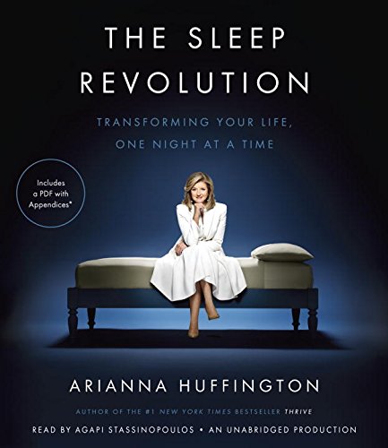 Download The Sleep Revolution: Transforming Your Life, One Night at a Time