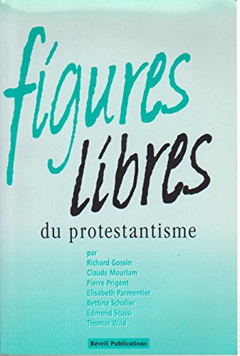 Figures libres du protestantisme