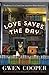 Love Saves the Day: A Novel