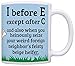 ThisWear Funny Grammar Mugs I Before E Except After C and Weird Beige Heiffer 11oz Ceramic Coffee Mug with Handle