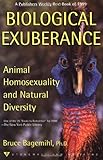 Biological Exuberance: Animal Homosexuality and Natural Diversity (Stonewall Inn Editions (Paperback))