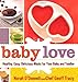 Baby Love: Healthy, Easy, Delicious Meals for Your Baby and Toddler by Norah O'Donnell, Geoff Tracy