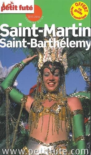 Saint-Martin, Saint-Barthélemy