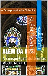 Livro Além da Vida: A Conspiração do Silêncio