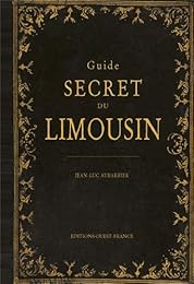 Guide secret du Limousin