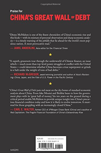 China S Great Wall Of Debt Shadow Banks Ghost Cities Massive Loans And The End Of The Chinese Miracle Mcmahon Dinny 9781328846013 Amazon Com Books