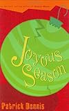 Front cover for the book The Joyous Season by Patrick Dennis