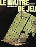 Le Maître de Jeu, tome 1 : Testament by 