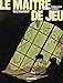 Le Maître de Jeu, tome 1 : Testament by 