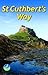 St. Cuthberts's Way (Rucksack Readers) by