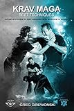 Krav Maga - Best Techniques: A complete guide to