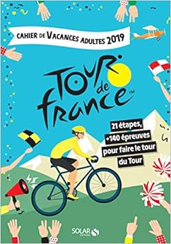 Cahier de vacances 2019 adultes Tour de France