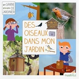 Des  oiseaux dans mon jardin