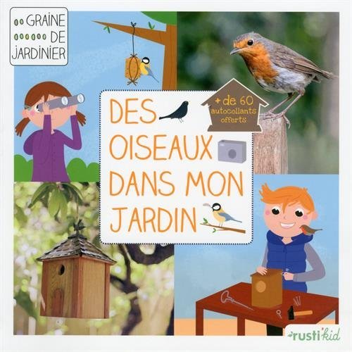 Des oiseaux dans mon jardin by (Paperback)