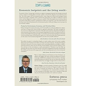 Environment, Economy, and Christian Ethics: Alternative Views on Christians and Markets
