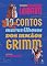 Livro 10 contos maravilhosos dos irmãos Grimm