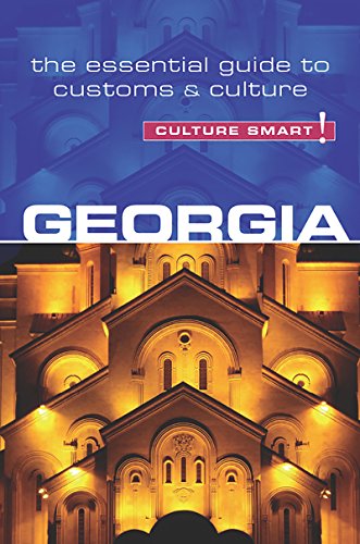 [FREE] Georgia - Culture Smart!: The Essential Guide to Customs & Culture PDF