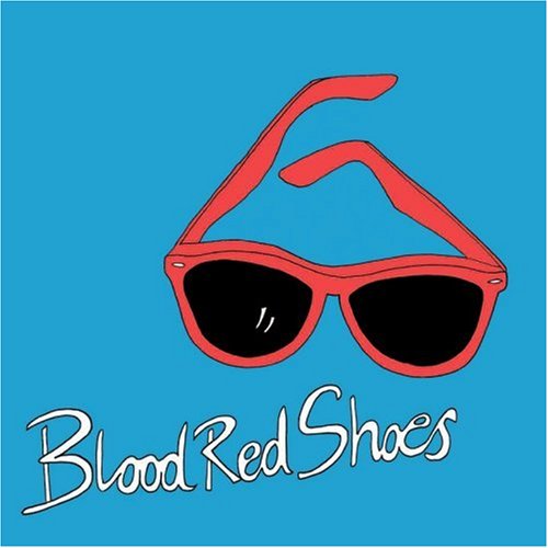 Blood Red Shoes I'll Be Your Eyes Music