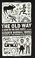 The Old Way: A Story of the First People