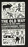 The Old Way: A Story of the First People