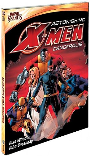 Marvel Knights : Astonishing X-Men : Dangerous