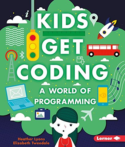 A World of Programming (Kids Get Coding)