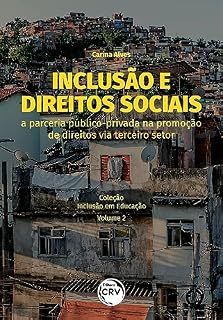 Livro INCLUSÃO E DIREITOS SOCIAIS: A parceria público-privada na promoção de direitos via terceiro setor