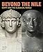 Beyond the Nile: Egypt and the Classical World by Jeffrey Spier, Timothy Potts