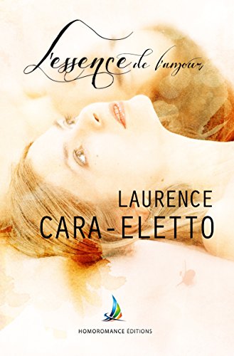 L'essence de l'amour | Nouvelle lesbienne (French Edition)