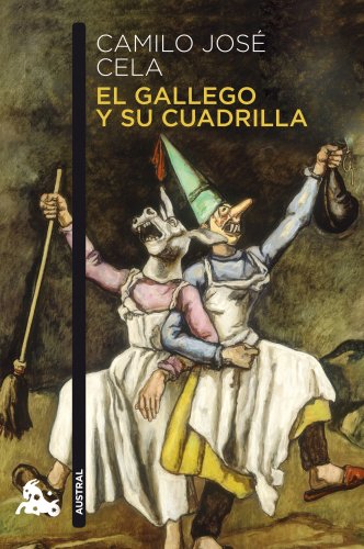 El gallego y su cuadrilla (Spanish Edition)