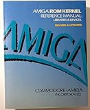 Amiga Read Only Memory Kernel Reference Manual: Libraries and Devices (Amiga technical reference series) cover