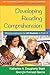 Developing Reading Comprehension: Effective Instruction for All Students in PreK-2 (The Essential Library of PreK-2 Literacy)
