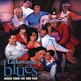 Lackawanna Blues: Music From the HBO Film