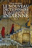Le Nouveau Dictionnaire de la Civilisation Indienne - Tome 2 by 