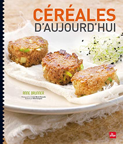 Céréales d'aujourd'hui by Anne Brunner, Aline Couagnon
