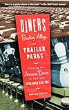 Diners, Bowling Alleys, And Trailer Parks: Chasing The American Dream In The Postwar Consumer Culture