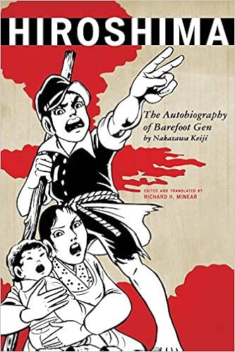 Amazon Com Hiroshima The Autobiography Of Barefoot Gen Asian Voices 9781442207486 Keiji Nakazawa Minear Richard H Books