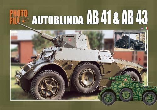 Armored car AB41 AB43 photo file Autoblindo AB41 &amp; AB43 [AURIGA Photo File No 1]