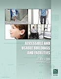 ICC A117.1 2009 Accessible and Usable Buildings and Facilities (International Code Council Series) ICC A117.1 2009 Accessible and Usable Buildings and Facilities (International Code Council Series)