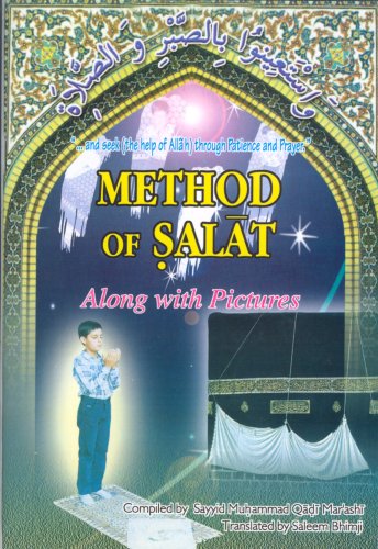 Method of Salat (Islamic Pray Tutorial) along with Pictures