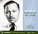 Essential Tennessee Williams CD: Excerpts from The Glass Menagerie and poems (Caedmon Essentials)