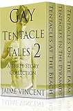 Gay Tentacle Tales 2: A Three Story Collection
