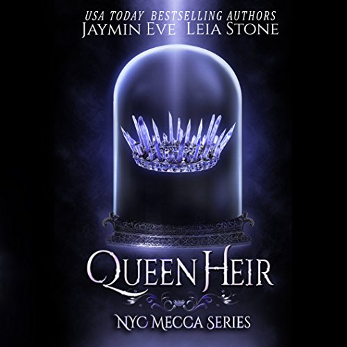 Queen Heir: NYC Mecca Series, Book 1