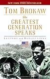 The Greatest Generation Speaks: Letters and Reflections