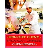 Iron Chef Chen's Knockout Chinese