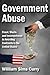 Government Abuse: Fraud, Waste, and Incompetence in Awarding Contracts in the United States