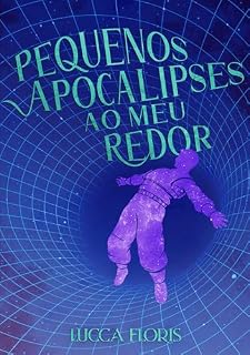 Livro Pequenos Apocalipses ao Meu Redor