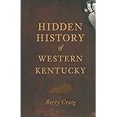 Hidden History of Western Kentucky