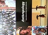 Anthropology: A Global Perspective -- Custom Edition for West Virginia University, Raymond Scupin, 0558915841