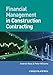 Financial Management in Construction Contracting